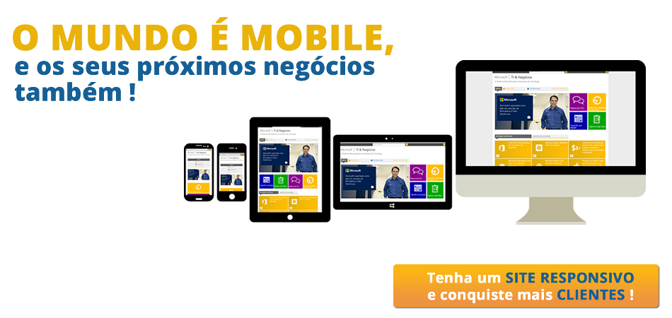 O Mundo é mobile, seus próximos negócios também !